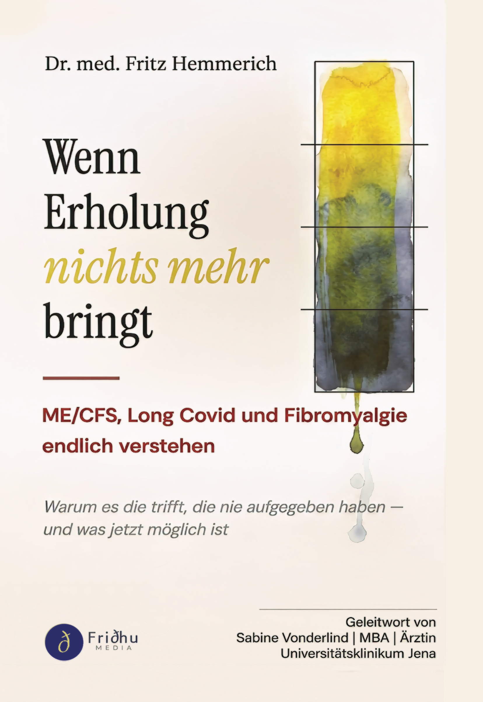 Wenn Erholung nichts mehr bringt: ME/CFS, Long COVID und Fibromyalgie –  endlich verstehen