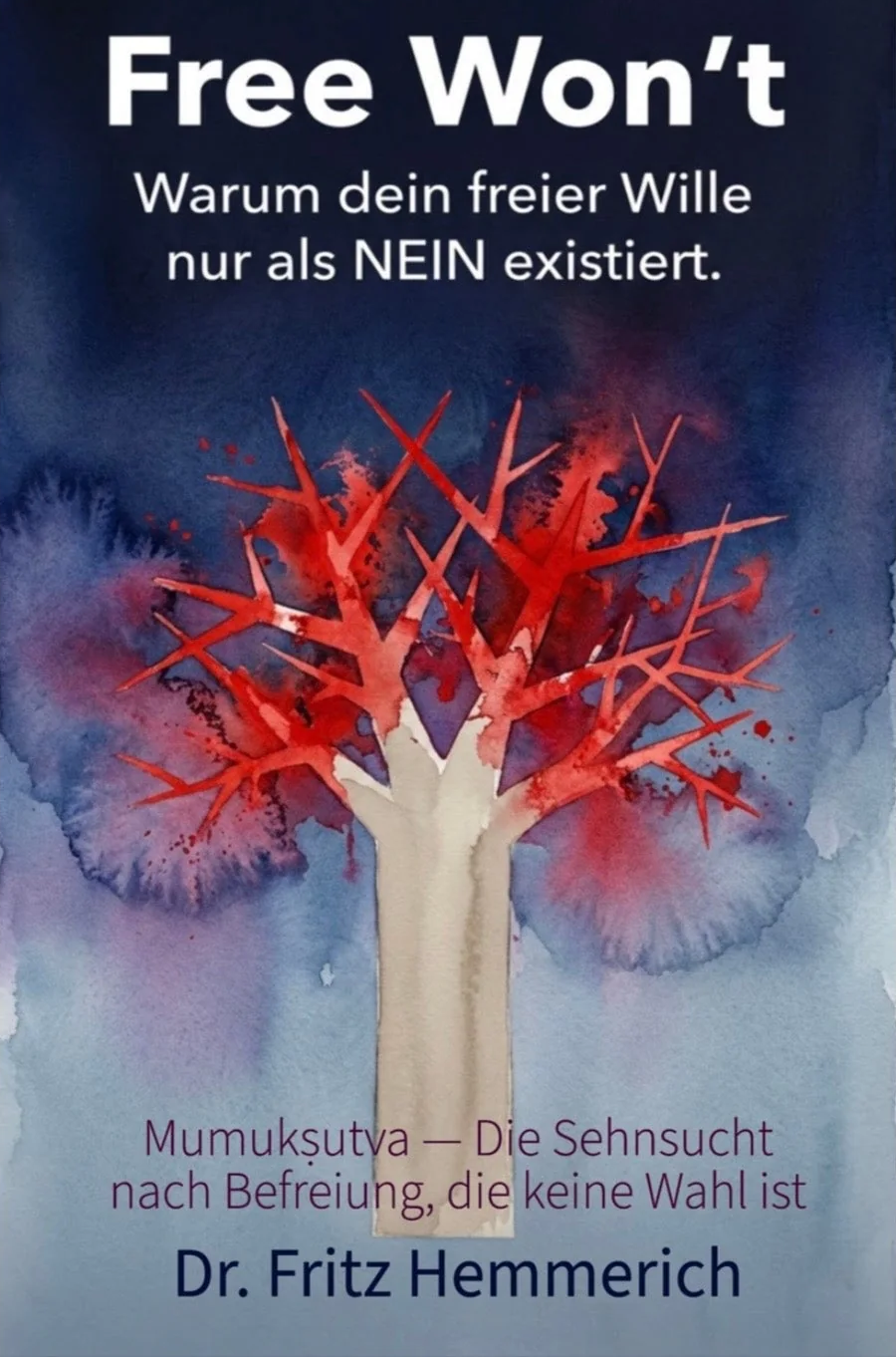 Essay - Free Won't - Warum der freie Wille nur als NEIN exisistiert.